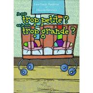 Je suis trop petite? ou je suis trop grande?