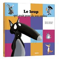 Le  loup qui avait peur de son ombre