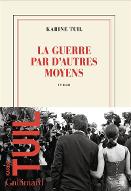 La  guerre par d'autres moyens