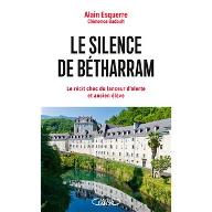 Le  Silence de Bétharram : L'enquête choc du lanceur d'alerte et ancien élève