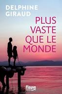 Plus vaste que le monde