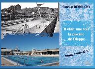 Il était une fois la piscine de Dieppe