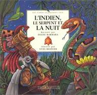 L' Indien, le serpent et la nuit