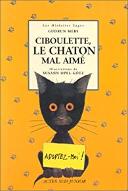 Ciboulette, le chaton mal aimé
