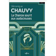 La  Chance sourit aux audacieuses