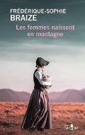 Les  femmes naissent en montagne