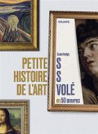 Petites histoires de l'art volé : en 50 œuvres