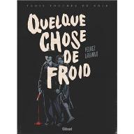 Quelque chose de froid