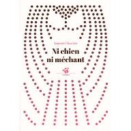 Ni chien ni méchant