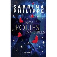 Nos Folies invisibles
