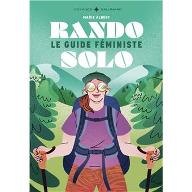 Rando le guide féministe solo
