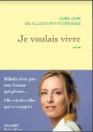 Je voulais vivre : Milady n'est pas une femme qui pleure... Elle est de celles qui se vengent.