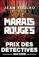 Marais Rouge : On n'enterre jamais le passé