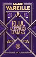 Elia, la passeuse D'âmes