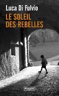 Le  soleil des rebelles