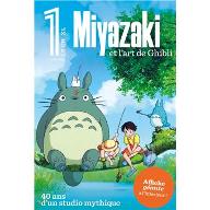 Miyazaki et l'art e Ghibli : 40 ans d'un studio mythique