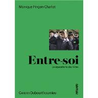 Entre-soi : Le séparatisme des riches