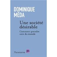 Une société désirable : Comment prendre soin du monde