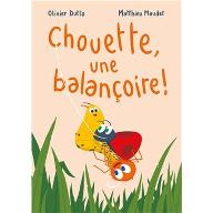 Chouette, une balançoire !