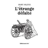 L'étrange défaite : Essai Historique