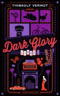 Dark Glory : celui qui ne dort jamais. 1, Dark glory
