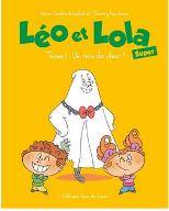 Léo et Lola T1 : Un trio de choc !