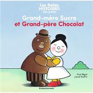 Grand-mère Sucre et Grand-père Chocolat