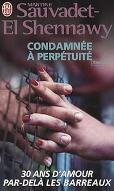 Condamnée à perpétuité : témoignage