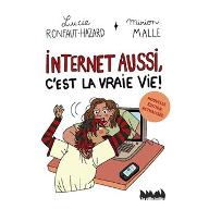 Internet aussi, c'est la vraie vie !