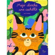 Mojo cherche une cachette