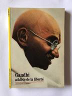 Gandhi athlète de la liberté