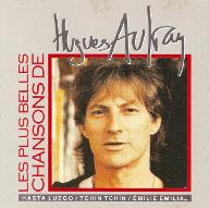 Les  Plus belles chansons de Hugues Aufray