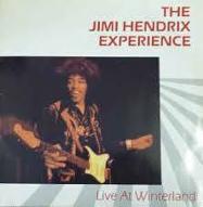 The Jimi Hendrix Experience ; Live at Winterland