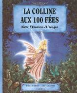 La  colline aux 100 fées
