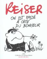 On est passé à coté du bonheur