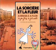 La  Sorcière et la fleur : contes écrits et illustrés par les enfants de l'école Jacques Prévert à Boissy-St-Léger