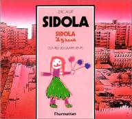 Sidola : contes écrits et illustrés par les enfants de l'école Jacques Prévert à Boissy-St-Léger