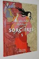 Les  Plus belles légendes de sorcières. 1
