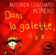 Dans la galette, il y a...