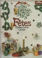 Fêtes, décors, cadeaux