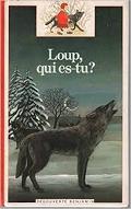 Loup, qui es-tu?