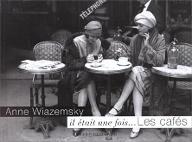 Il était une fois...les cafés
