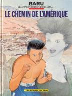 Le  chemin de l'Amérique