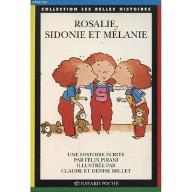 Rosalie, Sidonie et Mélanie