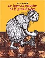 Le  Juge, la mouche et la grand-mère