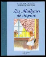 Les  Malheurs de Sophie : d'après la comtesse de Ségur