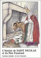 L' Histoire de Saint Nicolas et du Père Fouettard