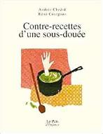Contre recettes d'une sous-douée