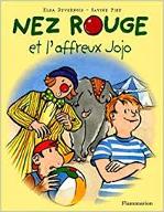 Nez Rouge et l'affreux Jojo