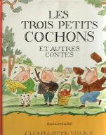 Les  Trois petits cochons et autres contes